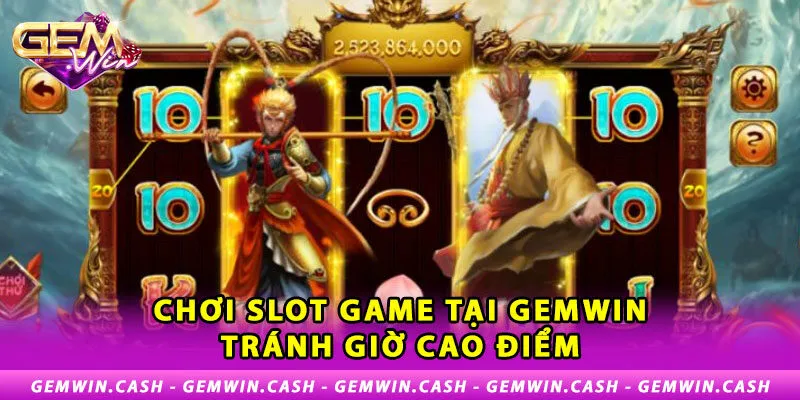 3-choi-slots-game-tai-gemwin-tranh-gio-cao-diem